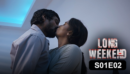 Long Weekend Season 01 Episode 02