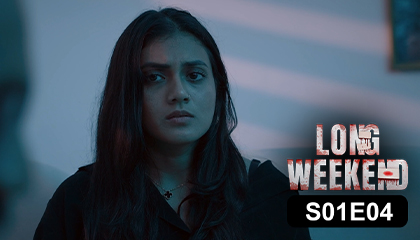 Long Weekend Season 01 Episode 04