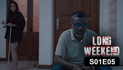 Long Weekend Season 01 Episode 05