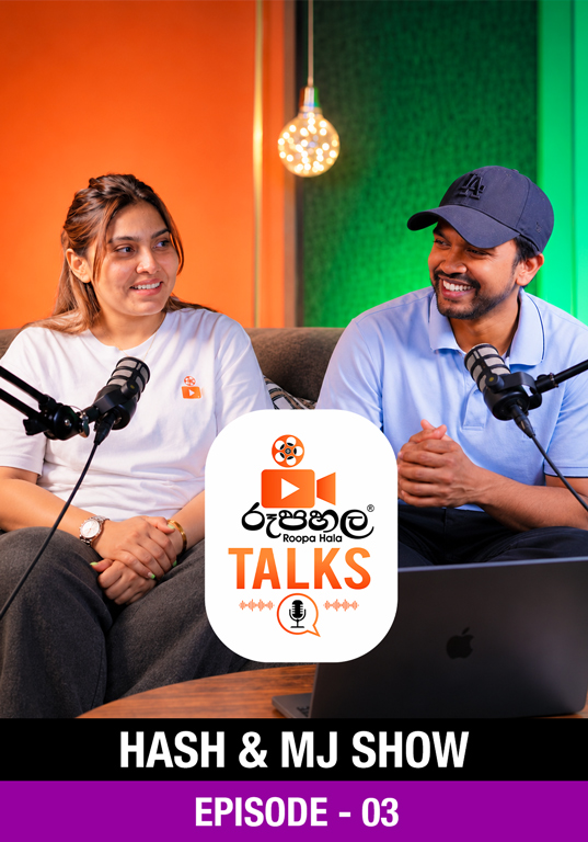 Roopahala Talks - Hash & MJ Show Episode 03
