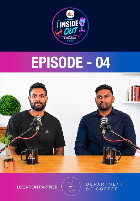 Roopahala Inside Out with Bhanuka Rajapaksha - Episode 04